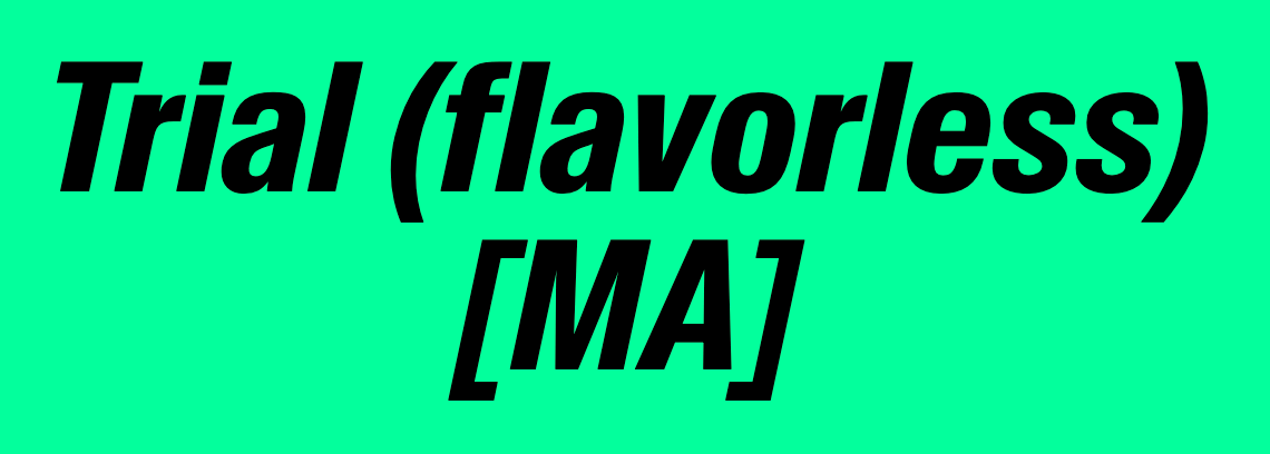Trial (Flavorless) [MA]